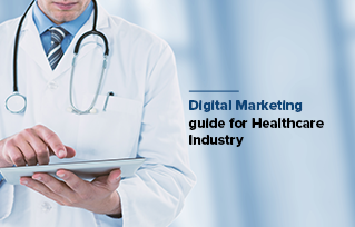 Digital Marketing Guide for Today’s Digital-Savvy Patients