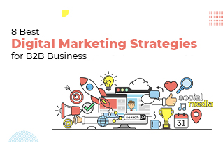 Digital Marketing Strategies for B2B Business