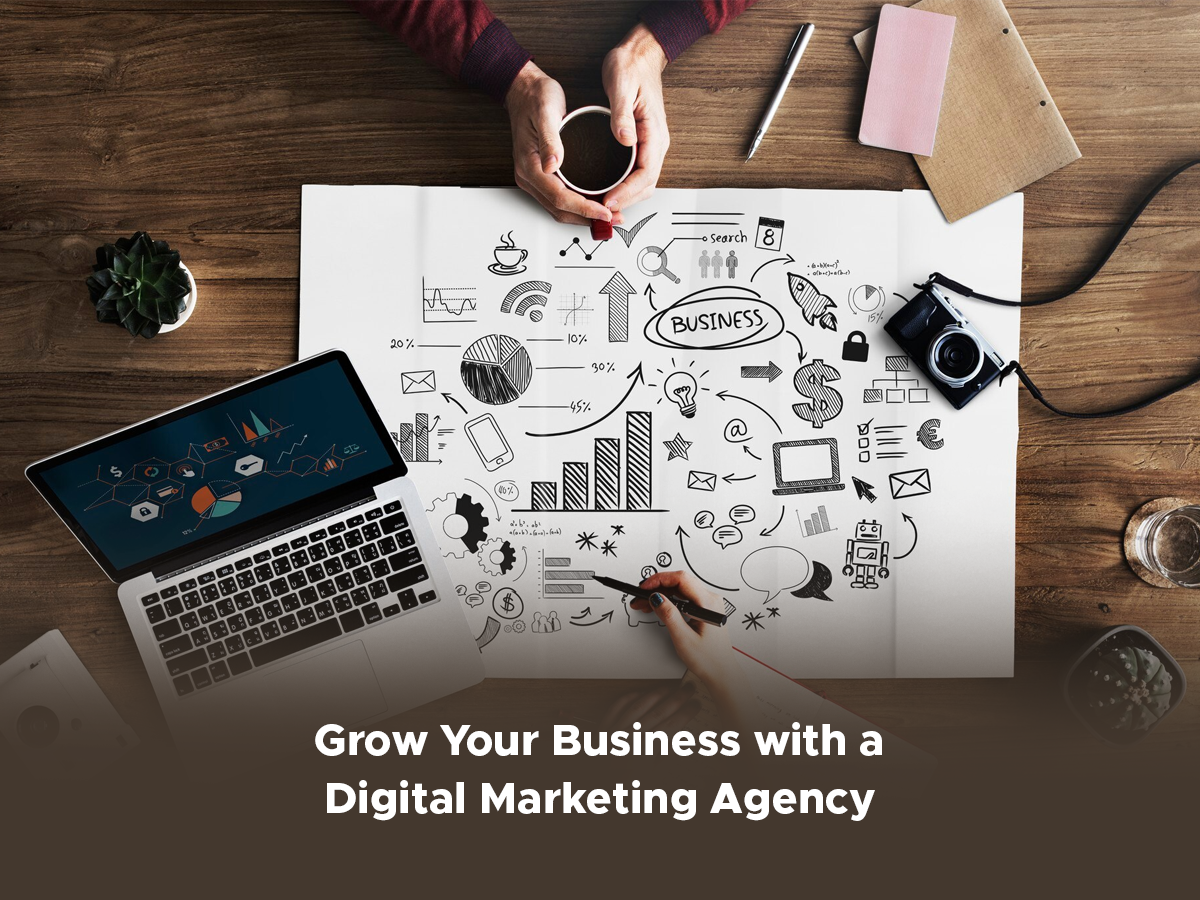 grow your business with a digital marketing agency